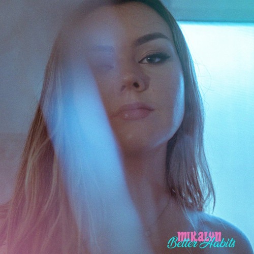 Mikalyn – Better&nbsp;Habits