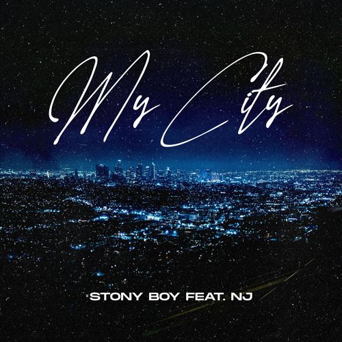 Stony Boy x NJ – MY CITY