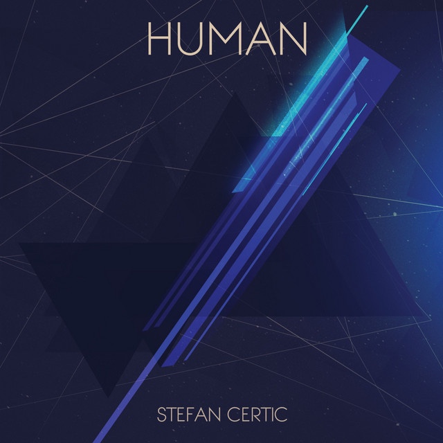 Stefan Certic –&nbsp;Human