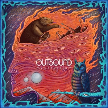 OUTSOUND – Megatherium