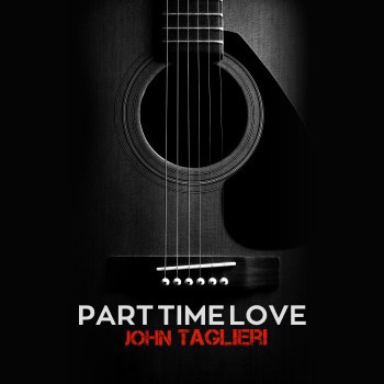 JOHN TAGLIERI – Part Time&nbsp;Love