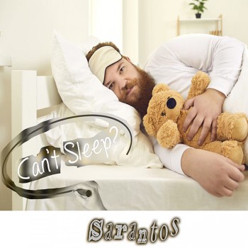 SARANTOS – Can’t Sleep