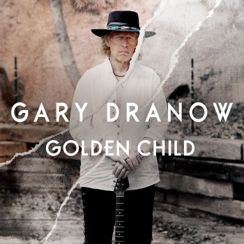 GARY DRANOW – Golden Child