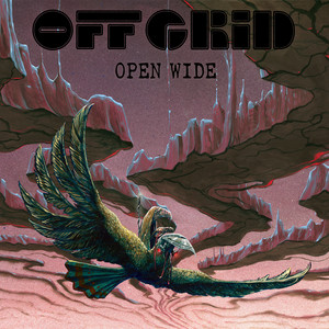 Off Grid – Open Wide