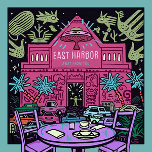 East Harbor – Away From&nbsp;You