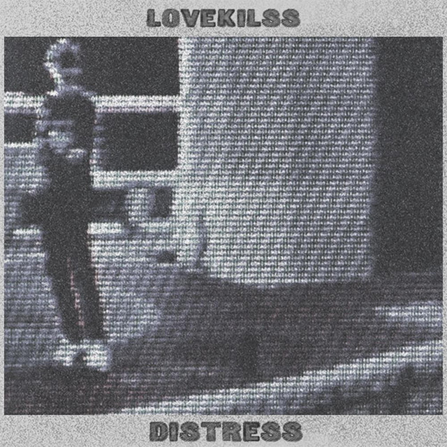 Lovekilss – Distress