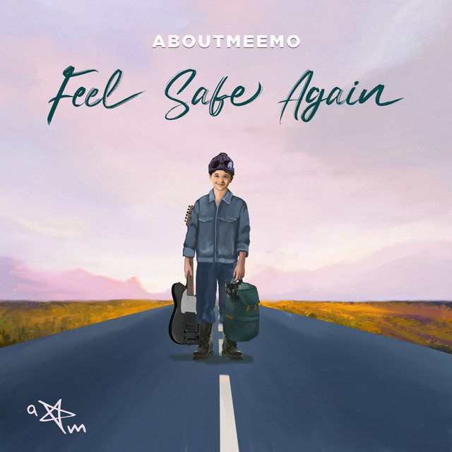 ABOUTMEEMO – Feel Safe Again
