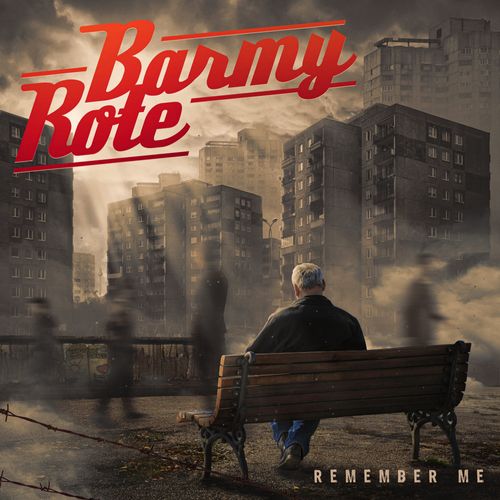 Barmy Rote –&nbsp;Remember