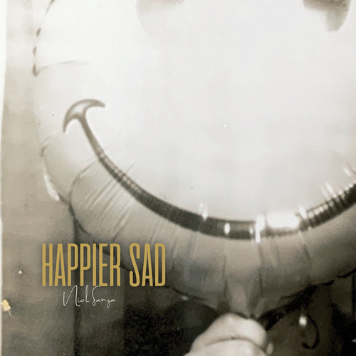 Nick Sanza – Happier Sad