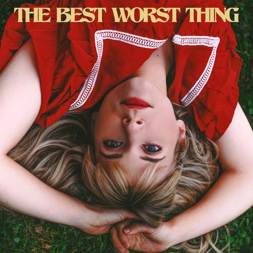 Skyler Day – The Best Worst&nbsp;Thing