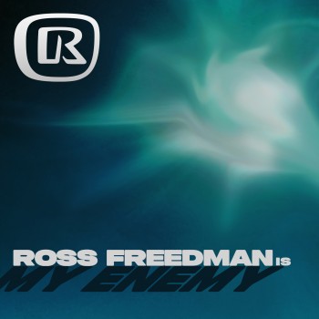 ROSS FREEDMAN – My&nbsp;Enemy
