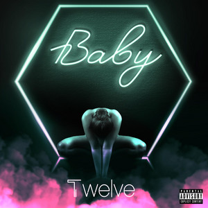 twelve – Baby