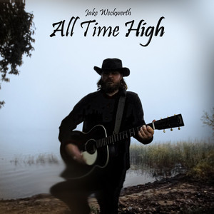 Jake Weckwerth – All Time&nbsp;High
