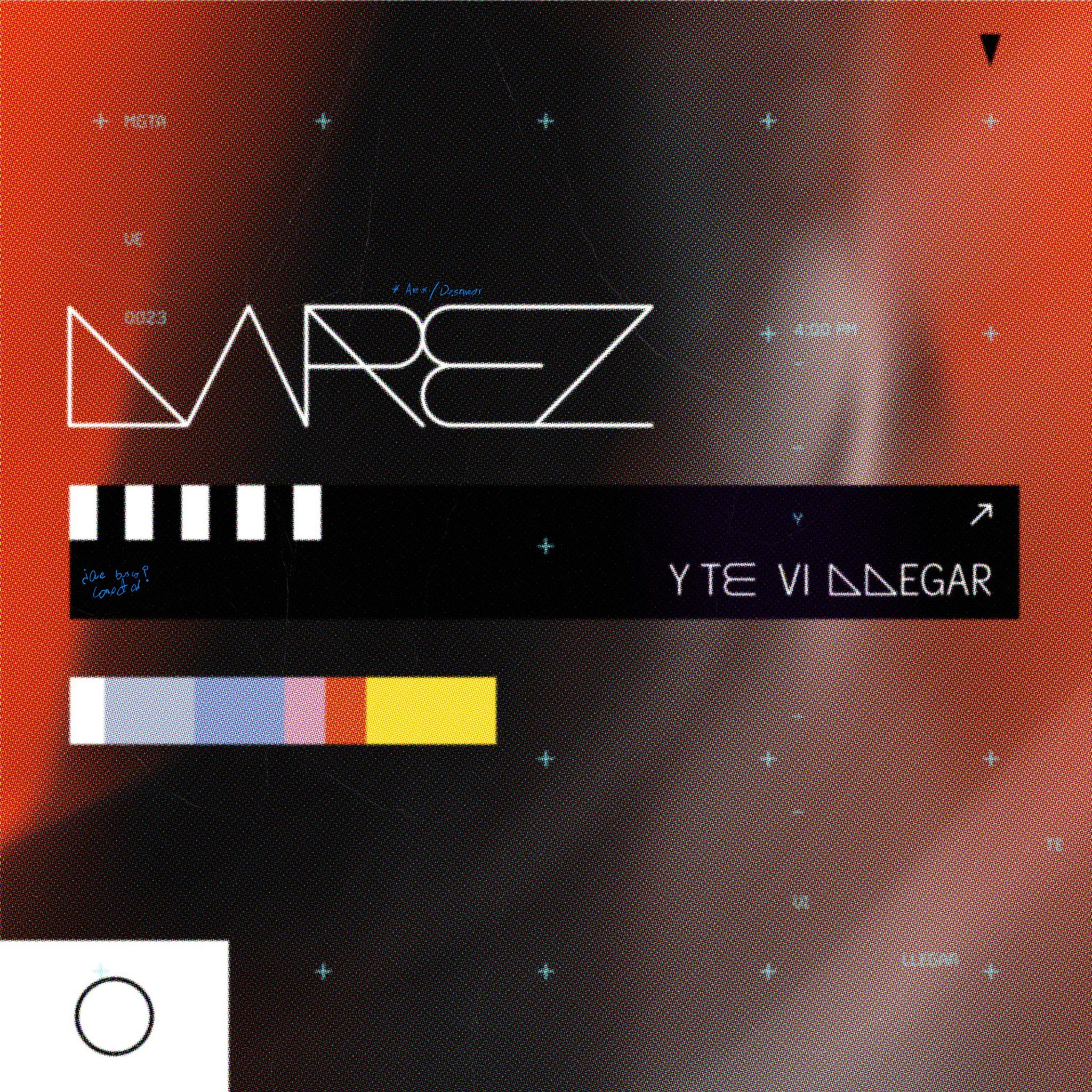 LAREZ – Y TE VI LLEGAR