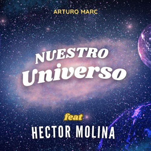 Arturo Marc – Nuestro&nbsp;Universo