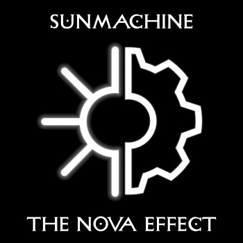 SUNMACHINE – The Nova&nbsp;Effect