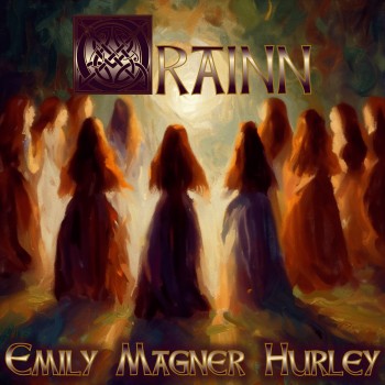 EMILY MAGNER HURLEY – Orainn