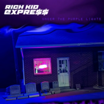 RICH KID EXPRESS – Under The Purple Lights