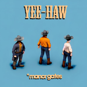 Manor Gates –&nbsp;Yee-Haw