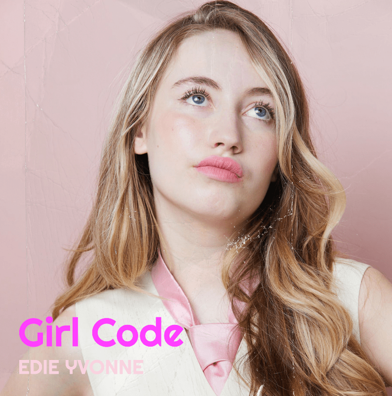 EDIE YVONNE – Girl&nbsp;Code