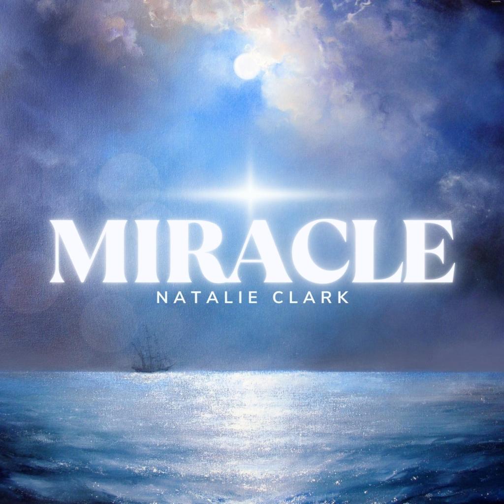NATALIE CLARK –&nbsp;MIRACLE