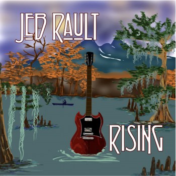 JEB RAULT –&nbsp;Rising