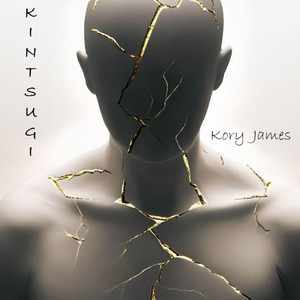Kory James –&nbsp;Kintsugi