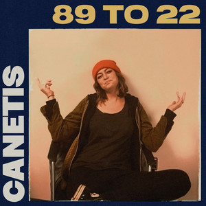 Canetis – 89 to&nbsp;22