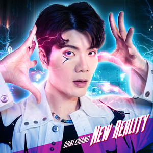 Chai Chang – New&nbsp;Reality