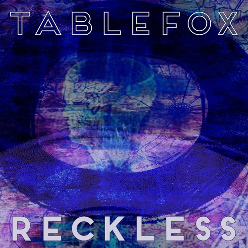 Tablefox – Reckless (Australian Crawl  Cover