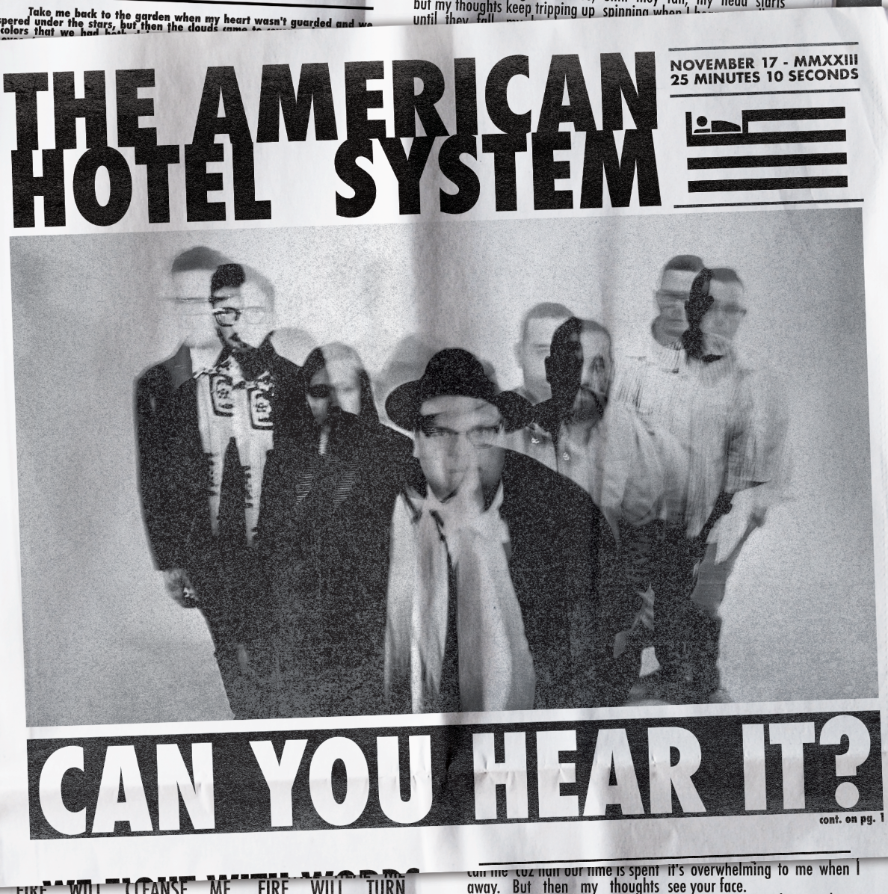 THE AMERICAN HOTEL SYSTEM – Can You Hear It?