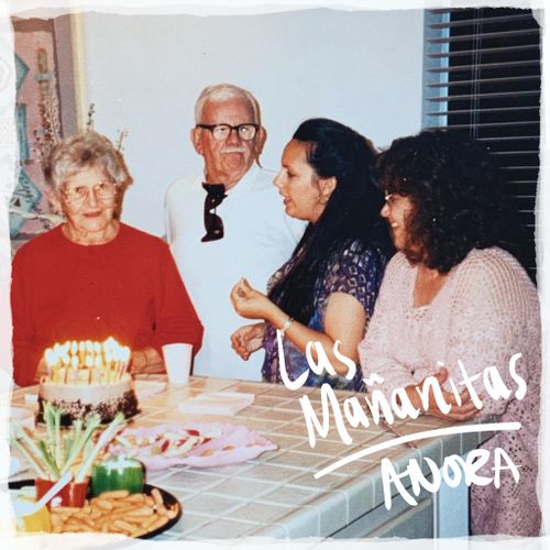 ANORA – Las&nbsp;Mañanitas