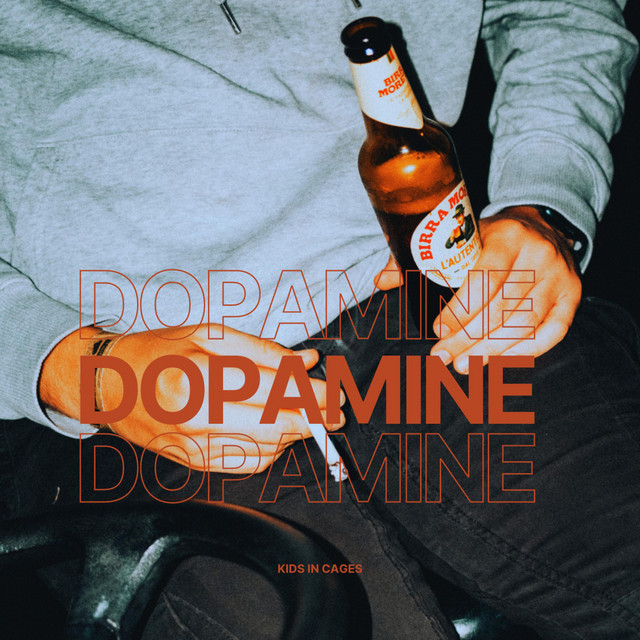Kids In Cages –&nbsp;Dopamine