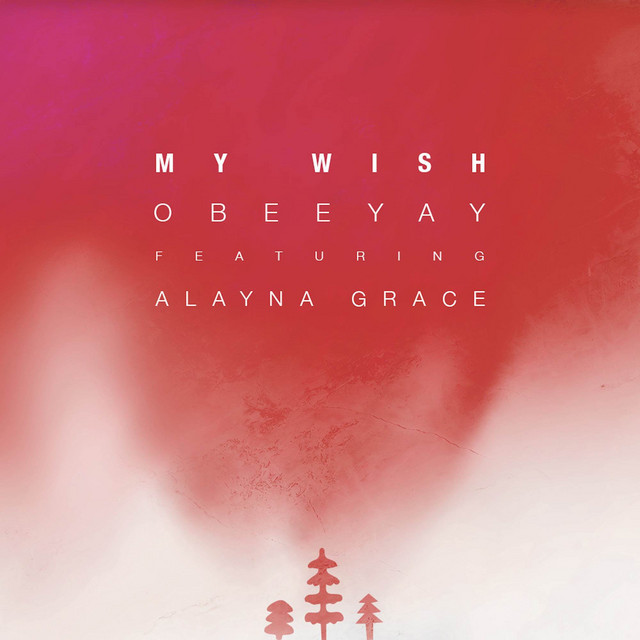 Obeeyay – My&nbsp;Wish