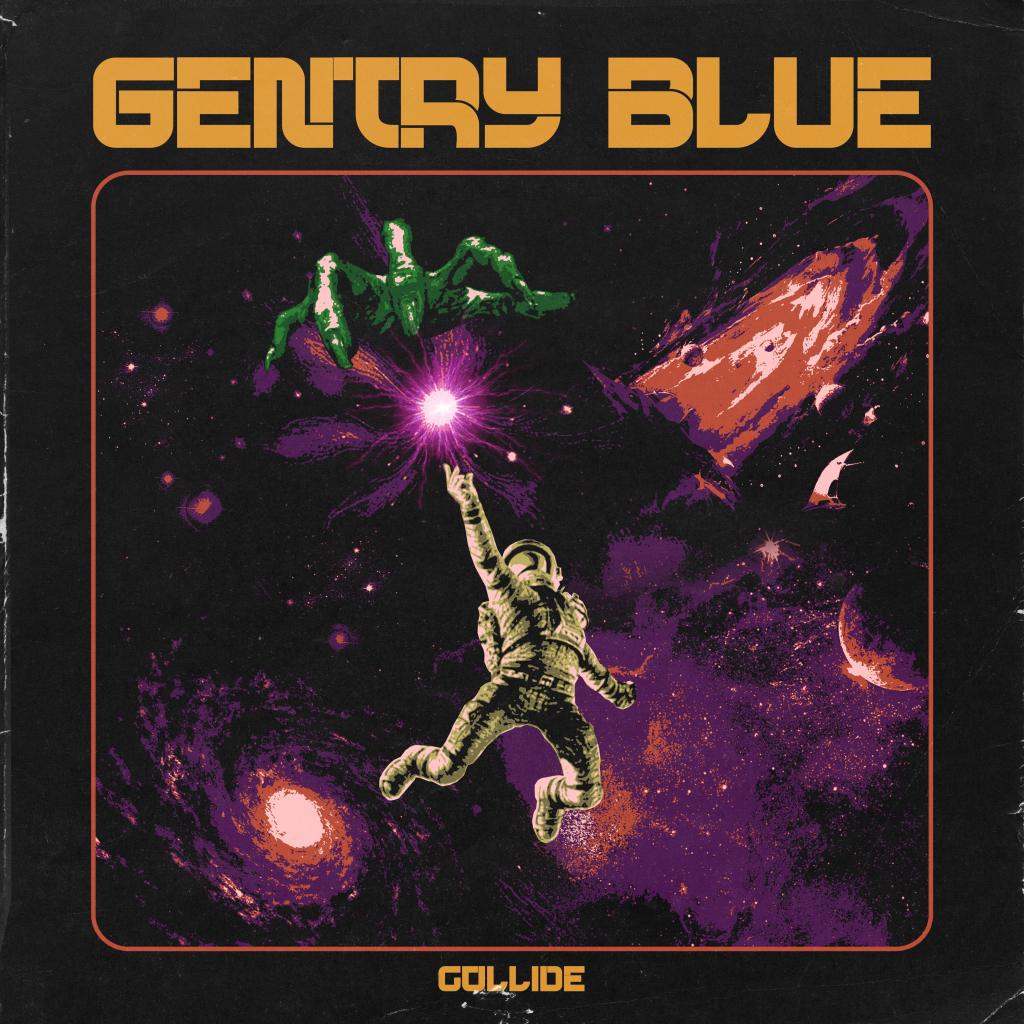 GENTRY BLUE –&nbsp;Collide