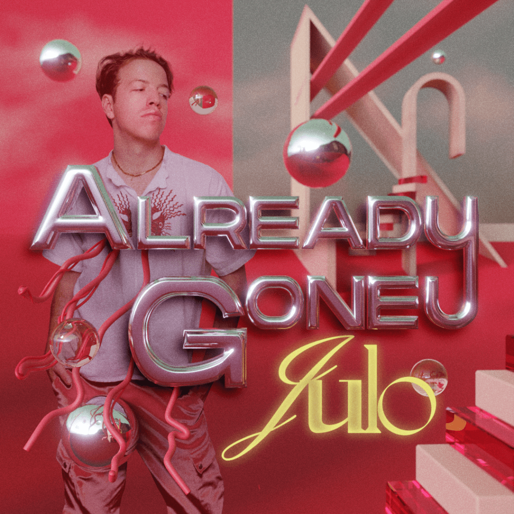 JULO – Already&nbsp;Gone