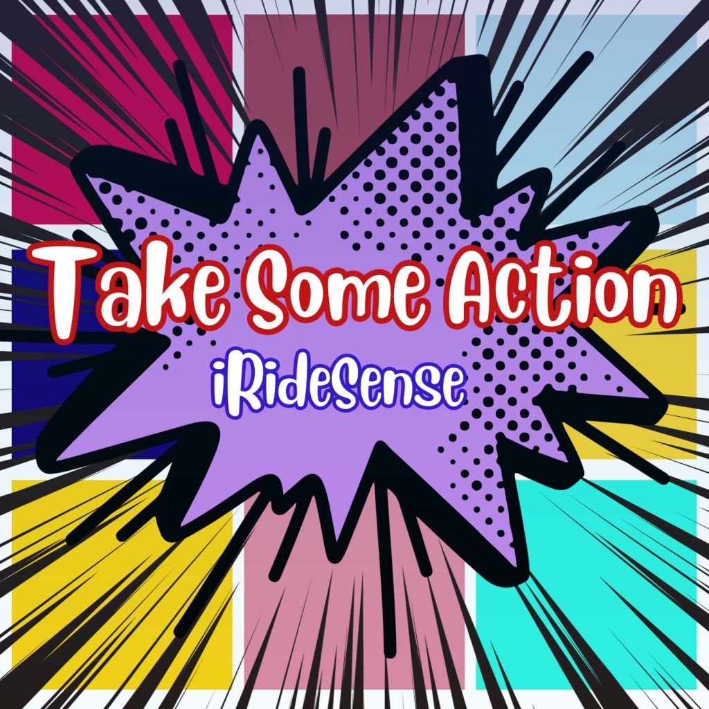 IRIDESENSE – Take Some&nbsp;Action