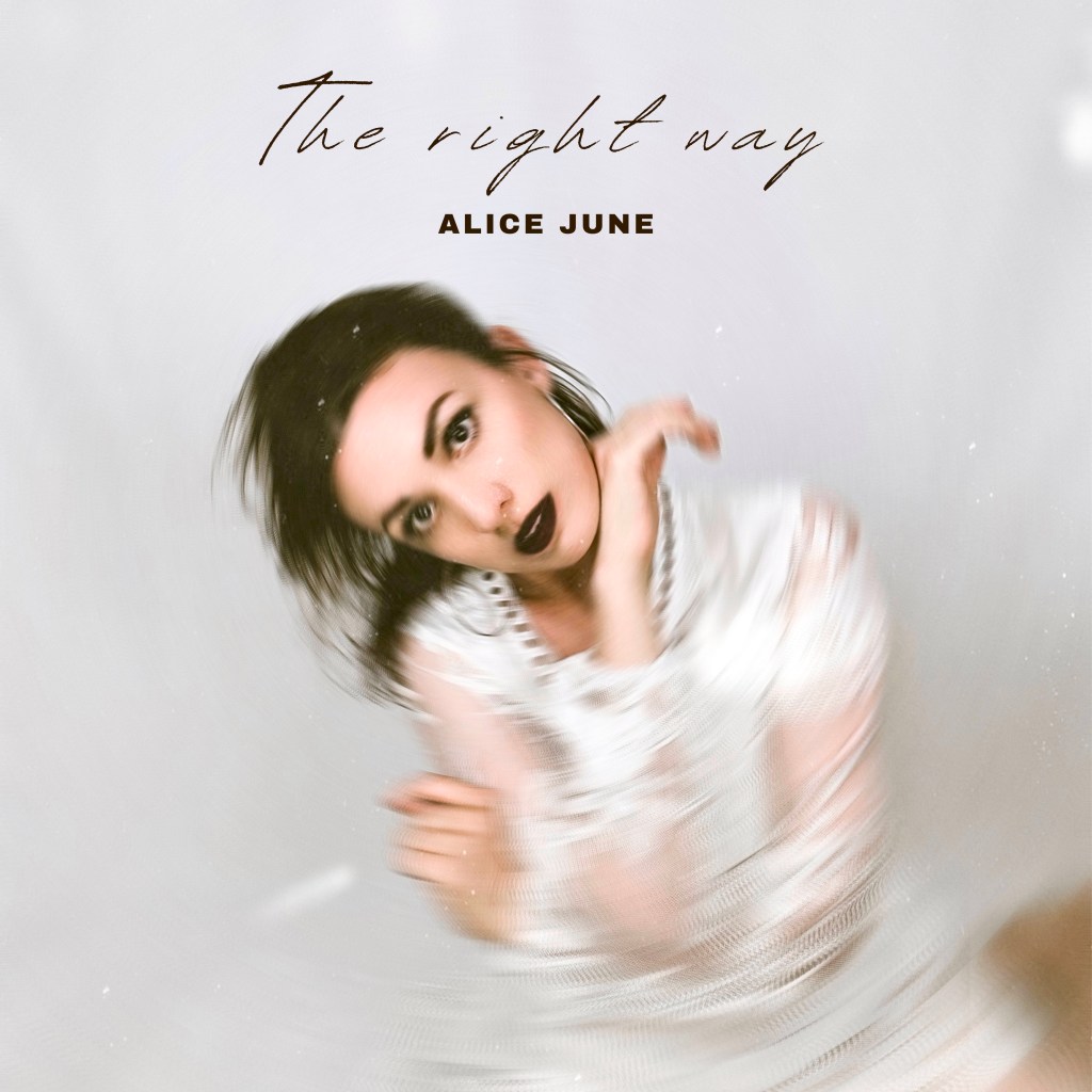 ALICE JUNE – The Right&nbsp;Way