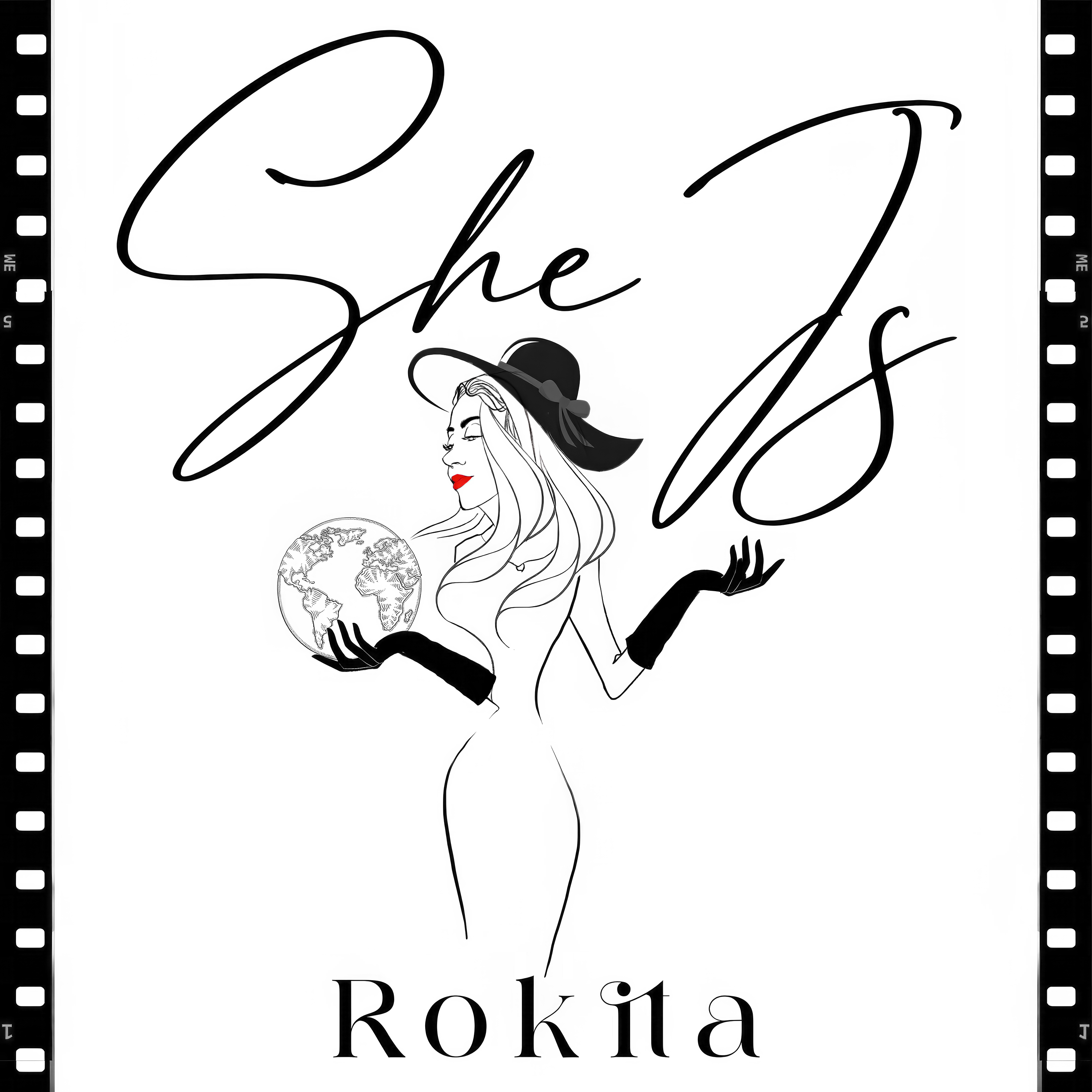 ROKITA – She Is