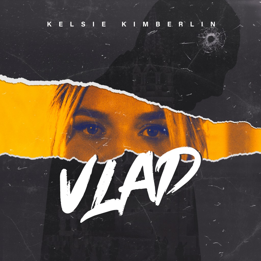 KELSIE KIMBERLIN –&nbsp;Vlad