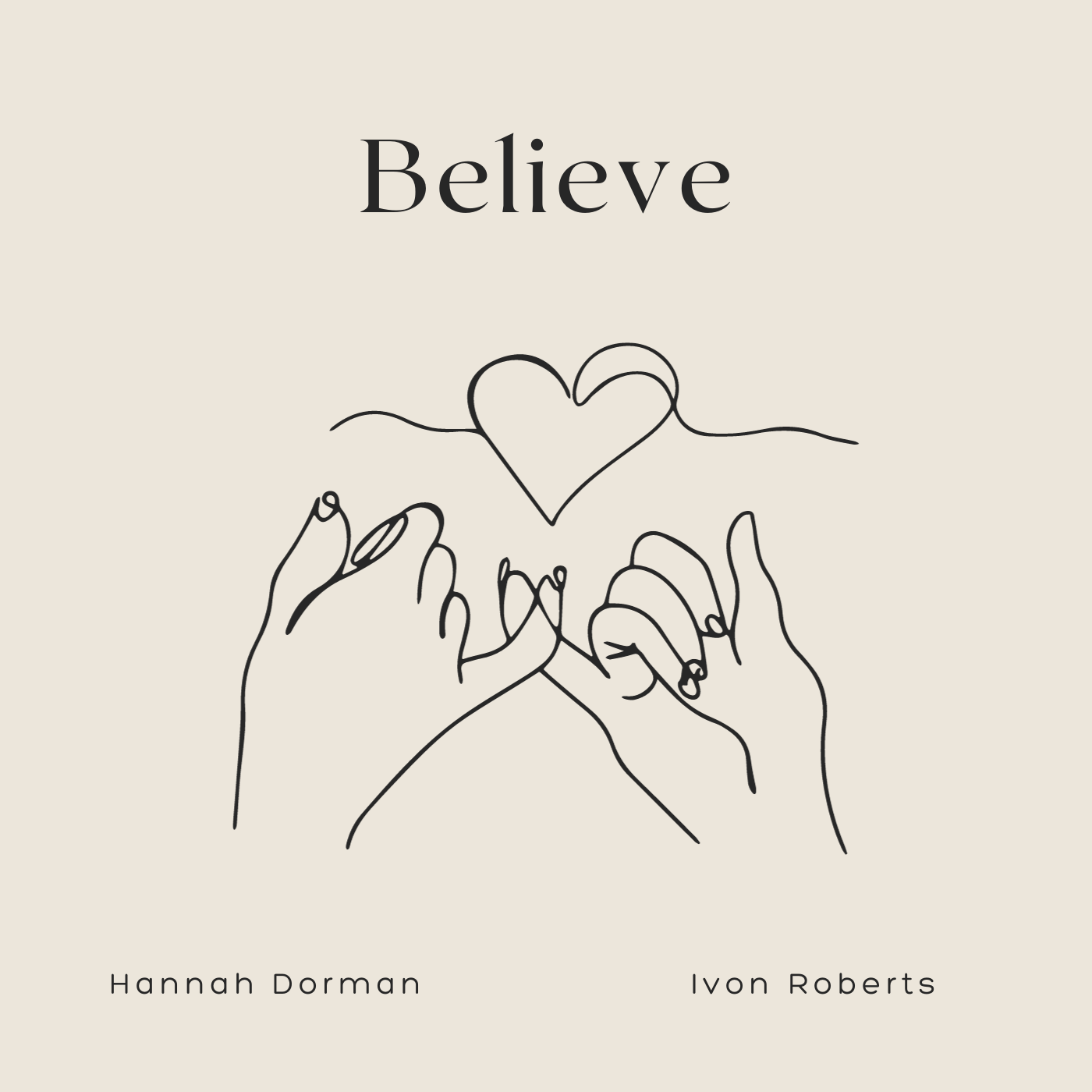 IVON ROBERTS – Believe