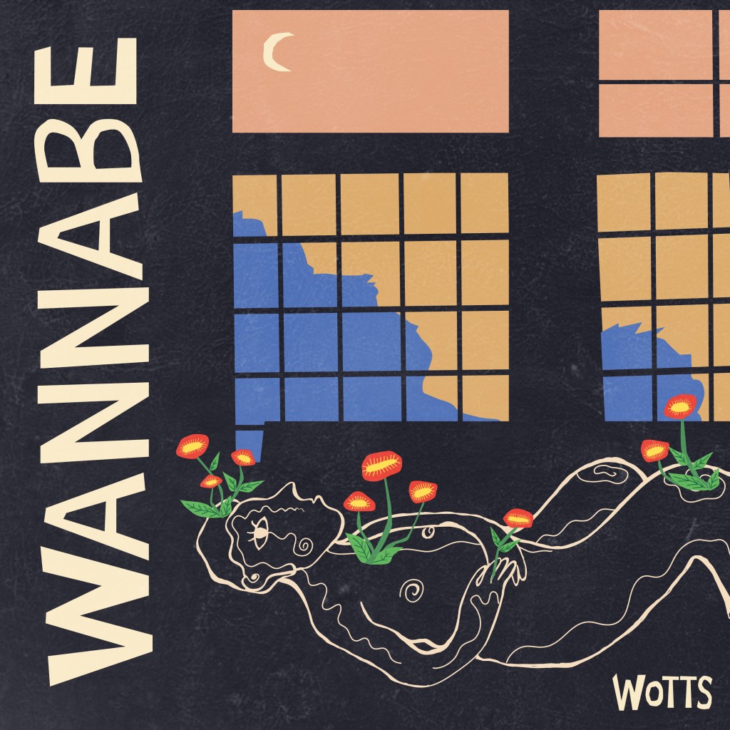WOTTS – WANNABE