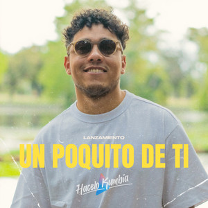 HACELO KUMBIA – Un poquito de ti (Hacelo Kumbia&nbsp;Cover)