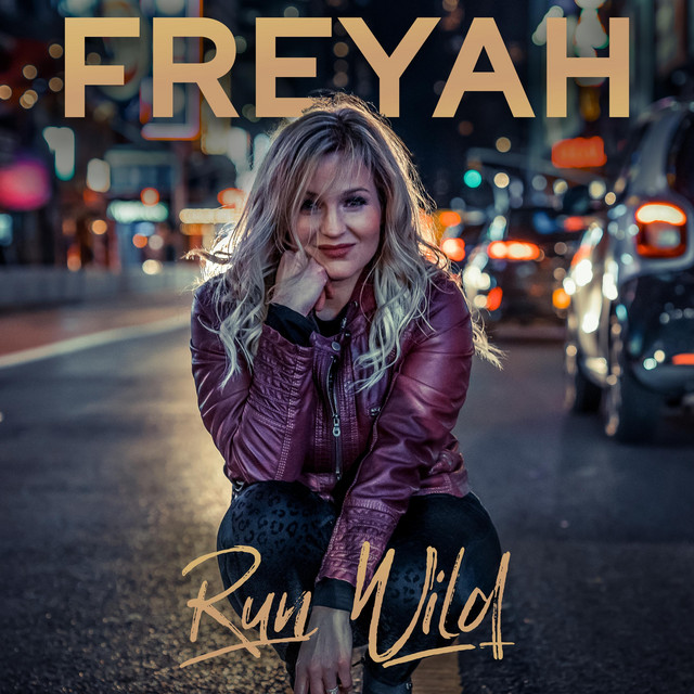 Freyah – Run&nbsp;Wild
