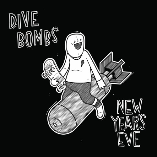 Dive Bombs – New Year’s&nbsp;Eve