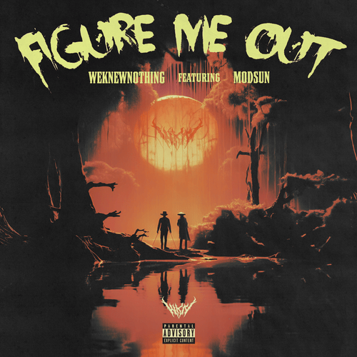 WeKnewNothing – Figure Me&nbsp;Out