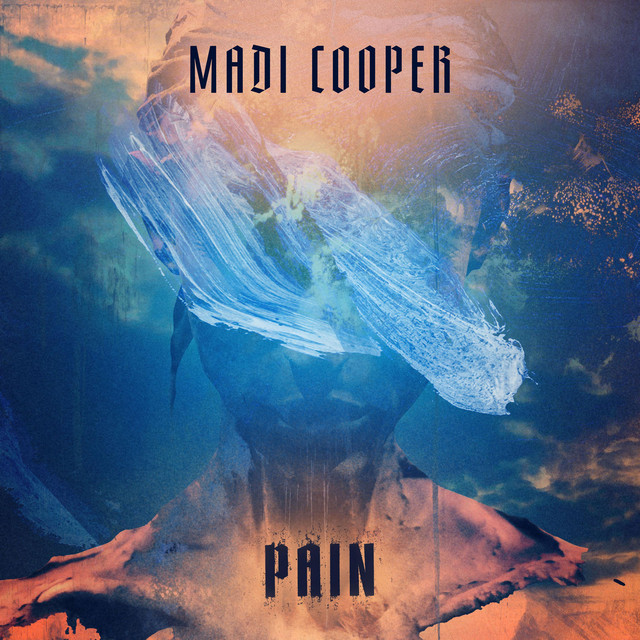 Madi Cooper –&nbsp;Pain