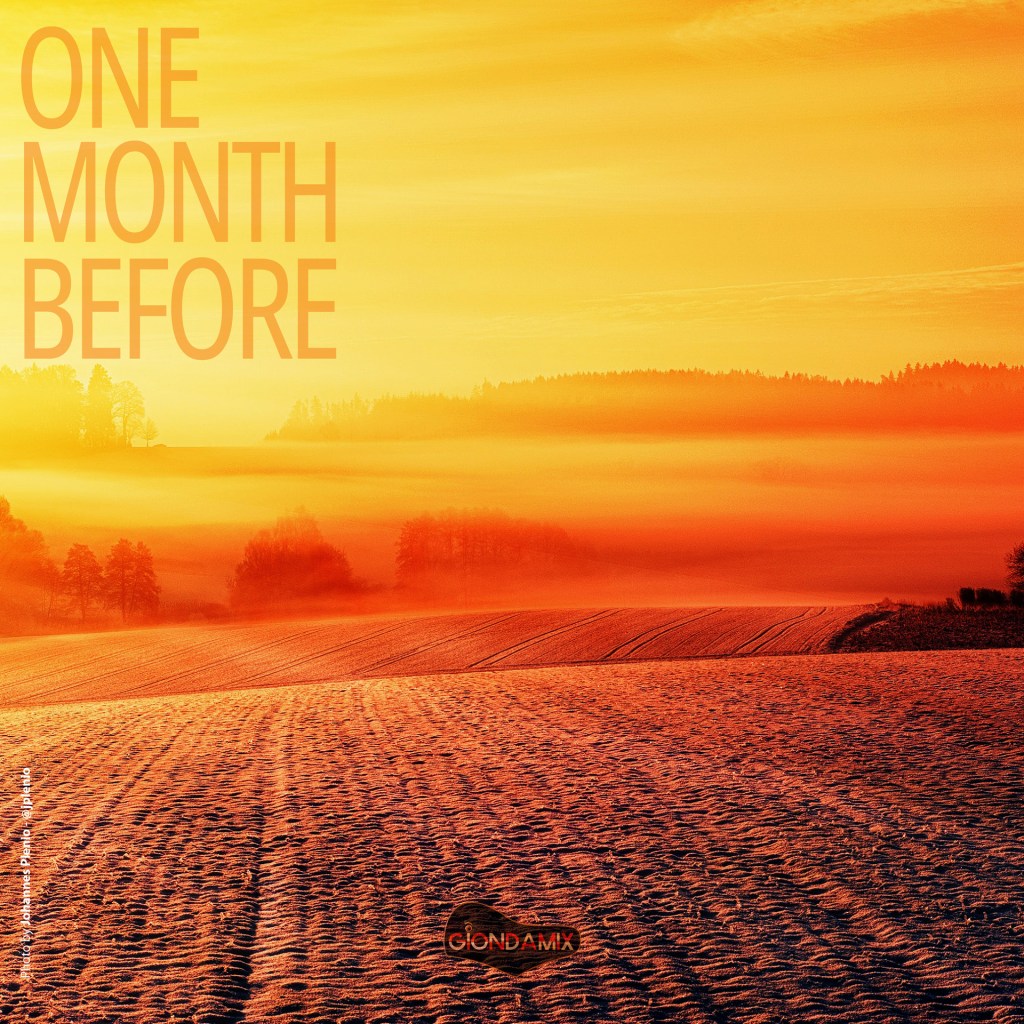GIONDAMIX – One Month&nbsp;Before