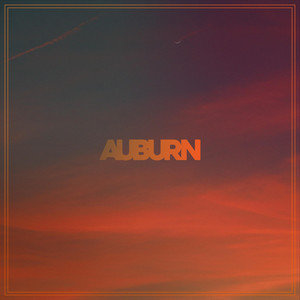 XO soundtrack –&nbsp;Auburn