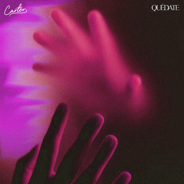 Carter – Quédate